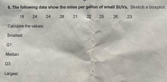 Solved 6. The following data show the miles per gallon of | Chegg.com