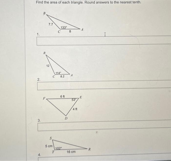Solved Find the area of each triangle. Round answers to the | Chegg.com