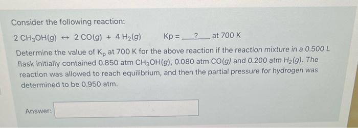 Solved Consider The Following Reaction: | Chegg.com