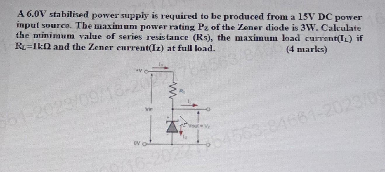 Solved A 6.0V stabilised power supply is required to be | Chegg.com