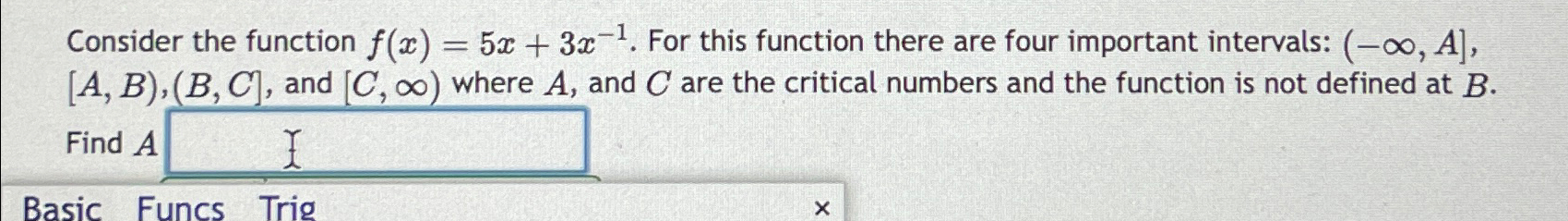 Solved Consider the function f(x)=5x+3x-1. ﻿For this | Chegg.com