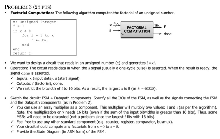 Solved PROBLEM 3 (25 PTS) . Factorial Computation: The | Chegg.com