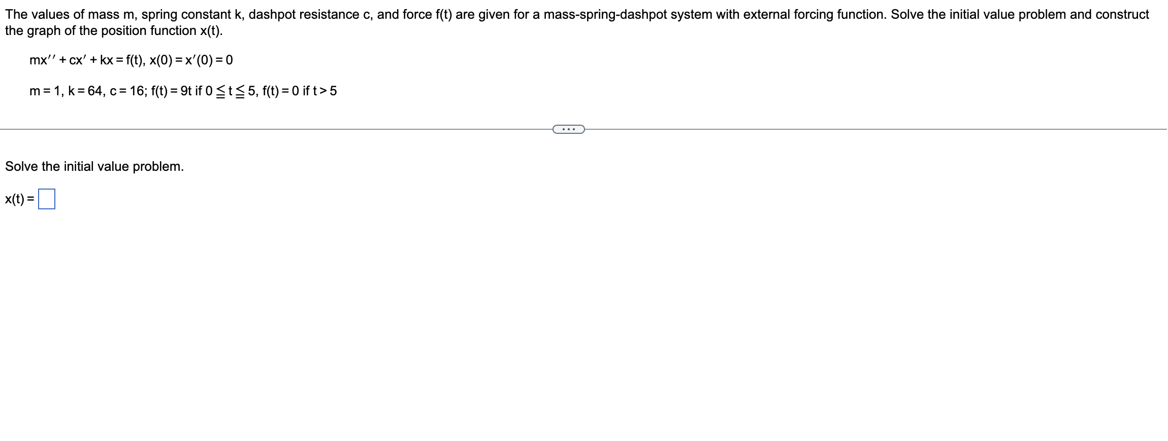 The Values Of Mass M ﻿spring Constant K ﻿dashpot