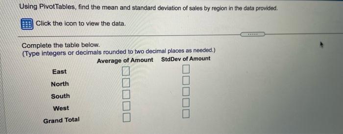 Solved Using Pivot Tables, find the mean and standard | Chegg.com
