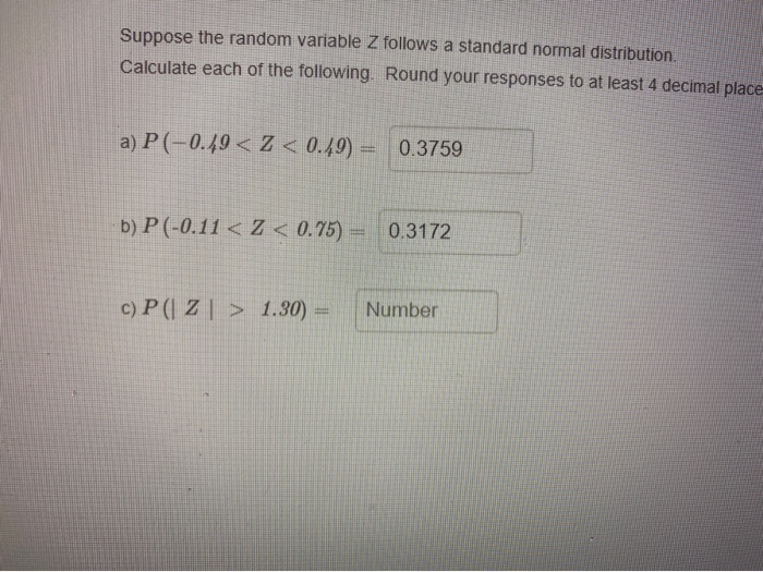 Solved Suppose the random variable Z follows a standard | Chegg.com