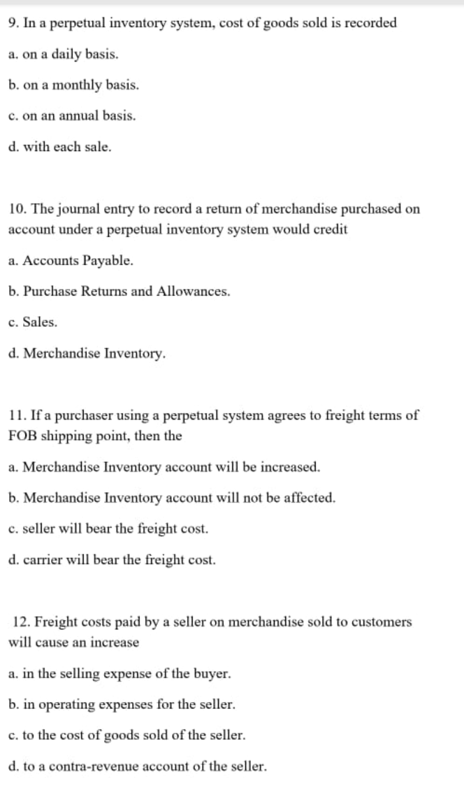 Solved 9. In A Perpetual Inventory System, Cost Of Goods | Chegg.com