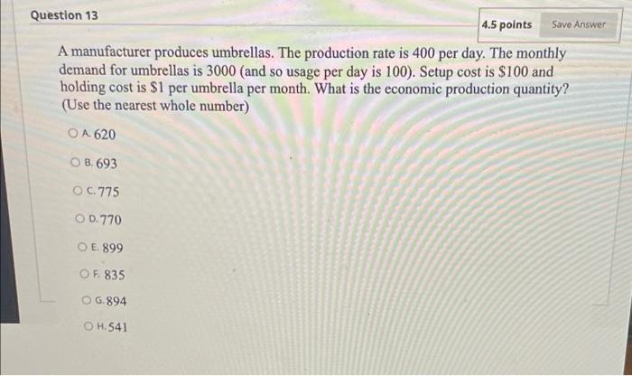 Solved Save Answer Question 13 4.5 points A manufacturer | Chegg.com