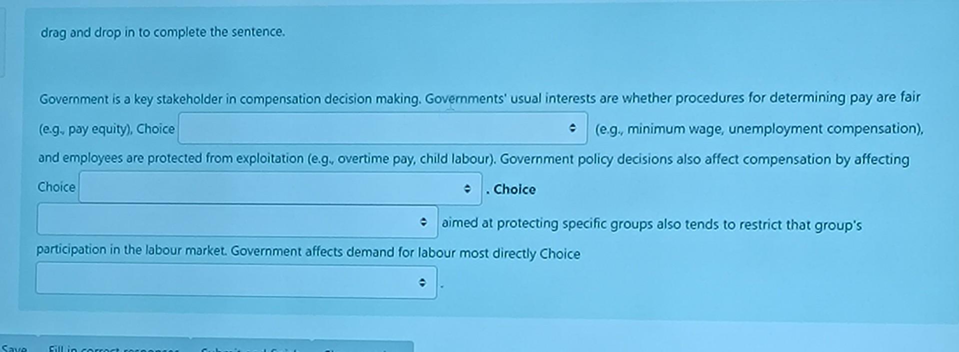 Solved drag and drop in to complete the sentence. Government