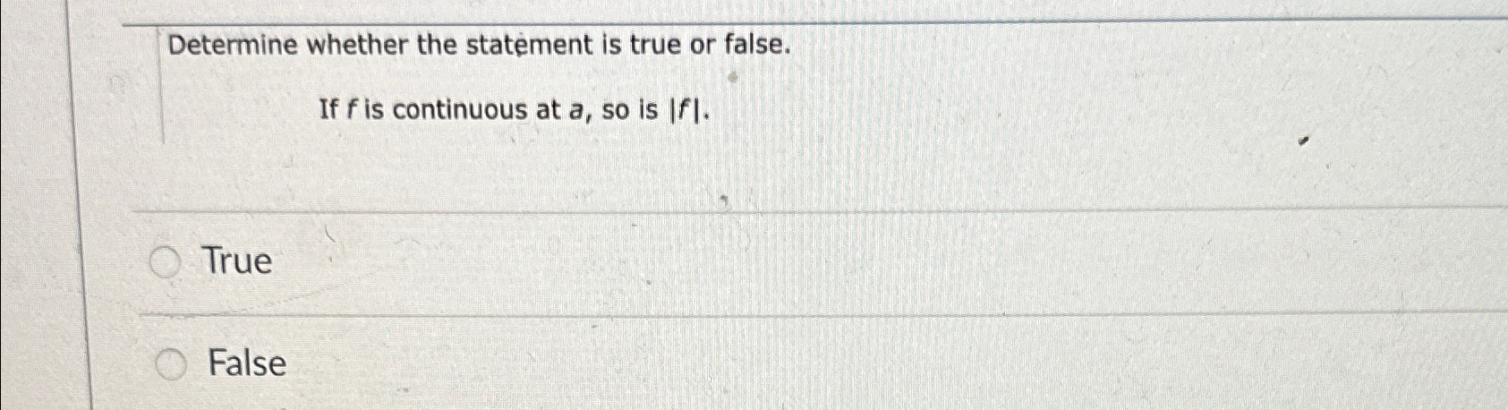 Solved Determine whether the statement is true or false.If f | Chegg.com