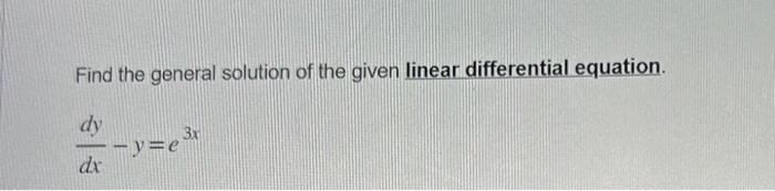 Solved Find the general solution of the given linear | Chegg.com