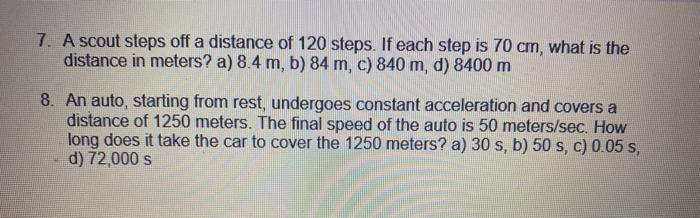 Solved 7. A scout steps off a distance of 120 steps. If each | Chegg.com