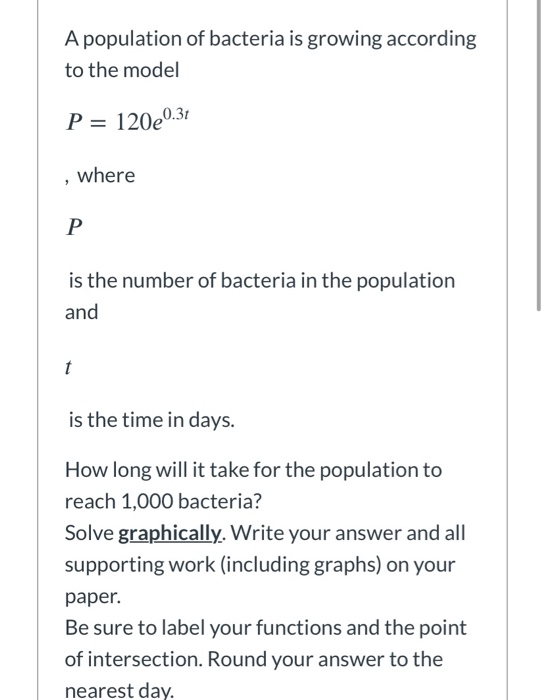 Solved A population of bacteria is growing according to the | Chegg.com