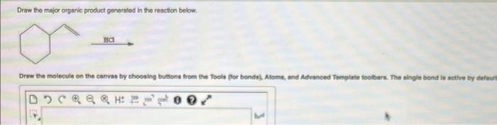 Solved Draw the major oryanic product gnnoratod in the | Chegg.com