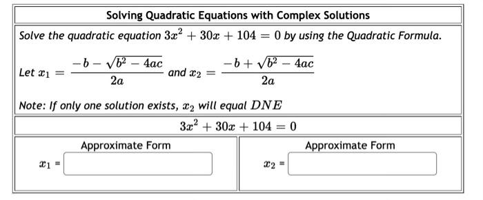 Solved Solving Quadratic Equations with Complex Solutions | Chegg.com