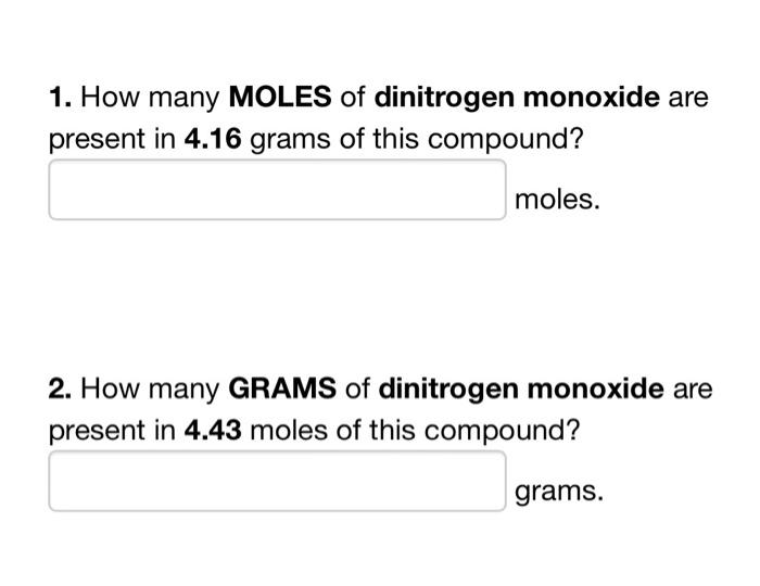 Solved 1. How many MOLECULES of dinitrogen monoxide are | Chegg.com