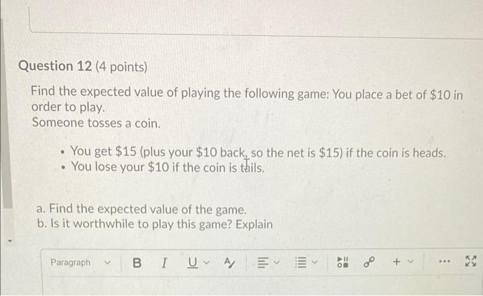Solved Question 12 (4 points) Find the expected value of | Chegg.com