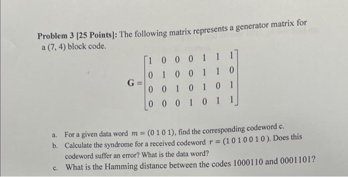 Solved Problem 3 [25 Points]: The following matrix | Chegg.com
