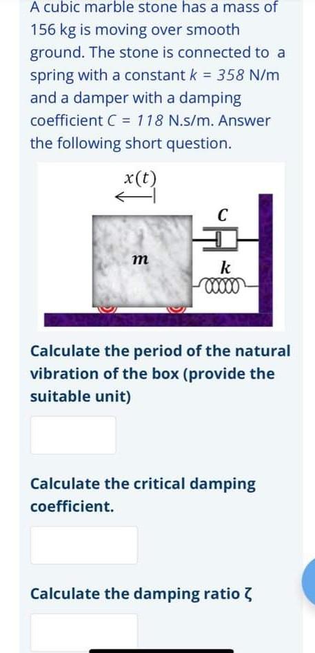 Solved A cubic marble stone has a mass of 156 kg is moving | Chegg.com