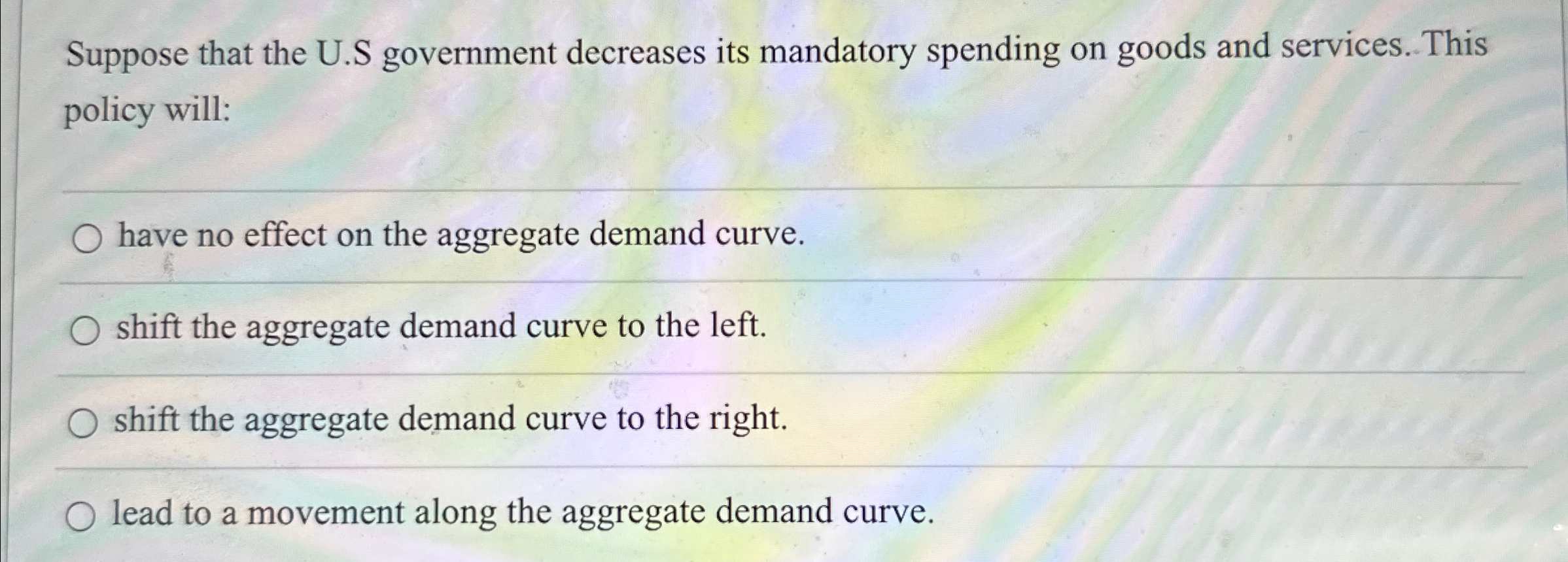 Solved Suppose that the U.S government decreases its | Chegg.com