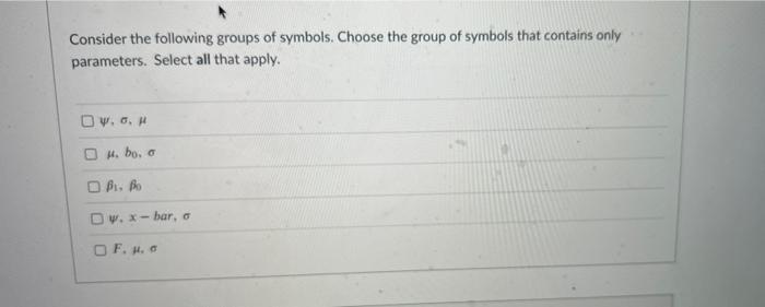 Solved Consider the following groups of symbols. Choose the | Chegg.com