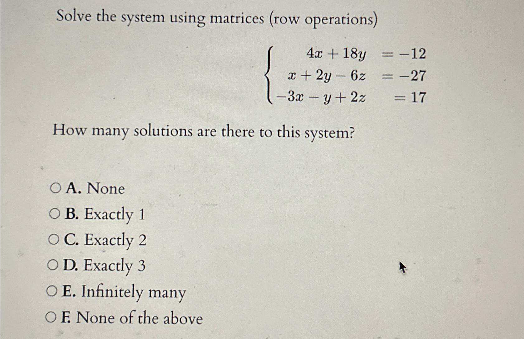Solve the system using matrices row chegg