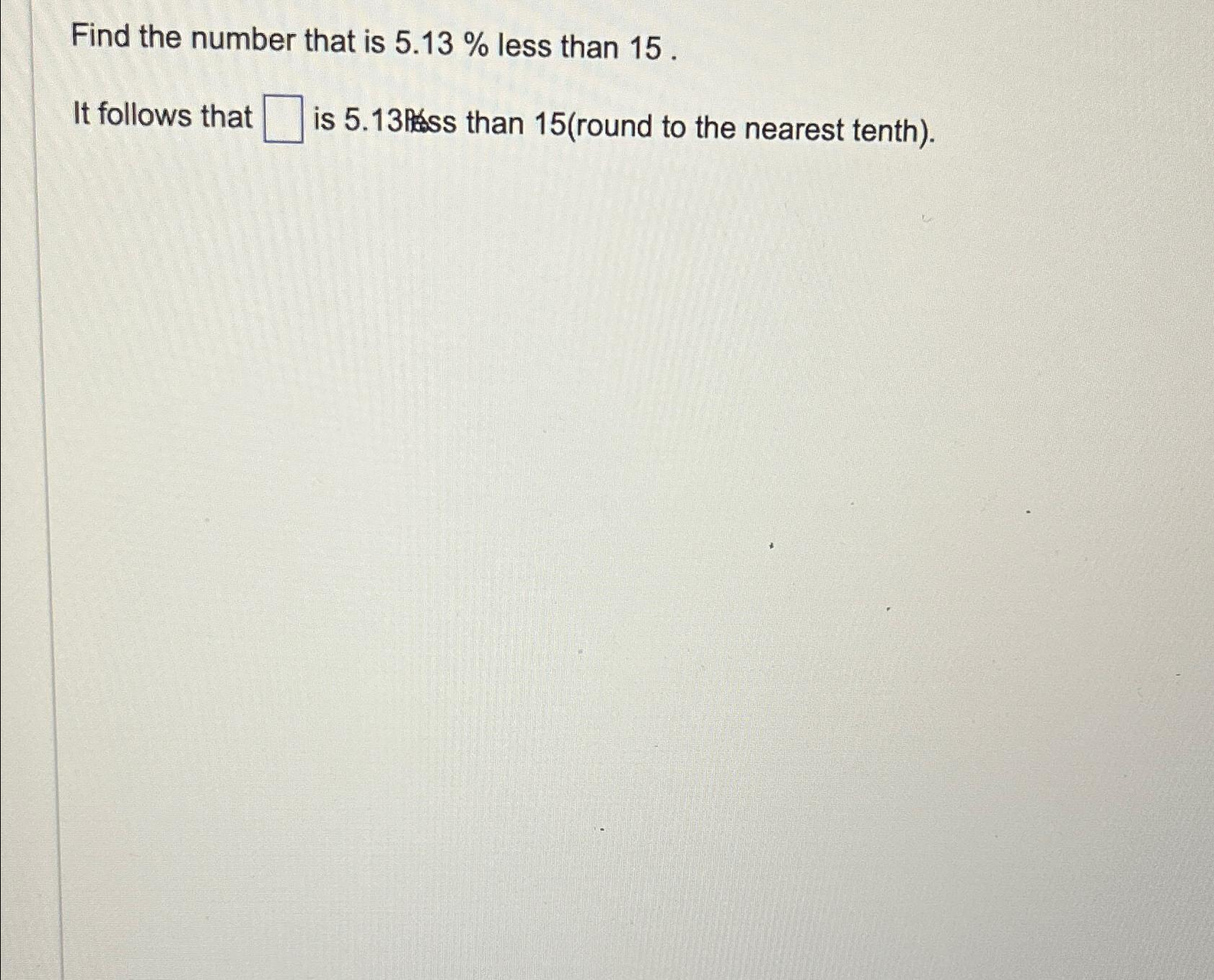 solved-find-the-number-that-is-5-13-less-than-15-it-chegg