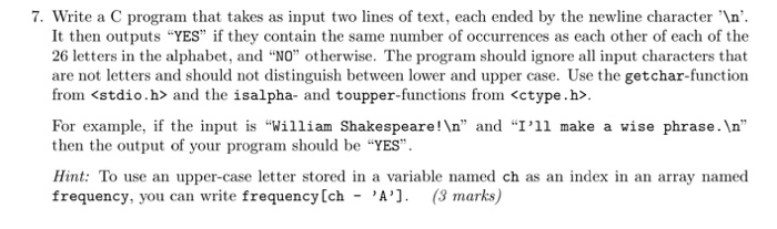 Solved 7. Write a C program that takes as input two lines of | Chegg.com