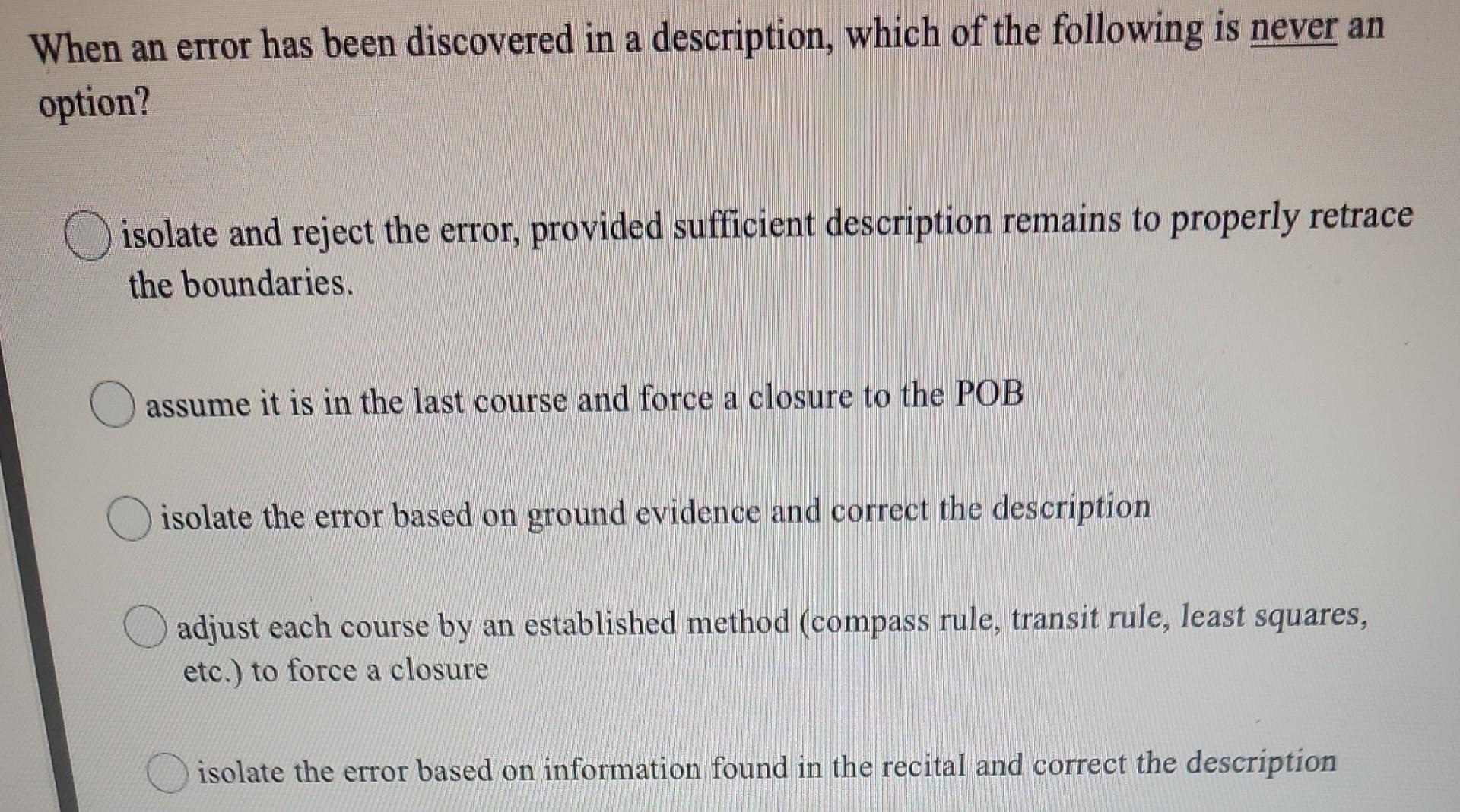 Solved When an error has been discovered in a description, | Chegg.com