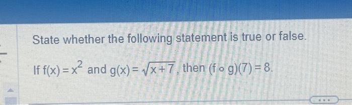 Solved State whether the following statement is true or | Chegg.com