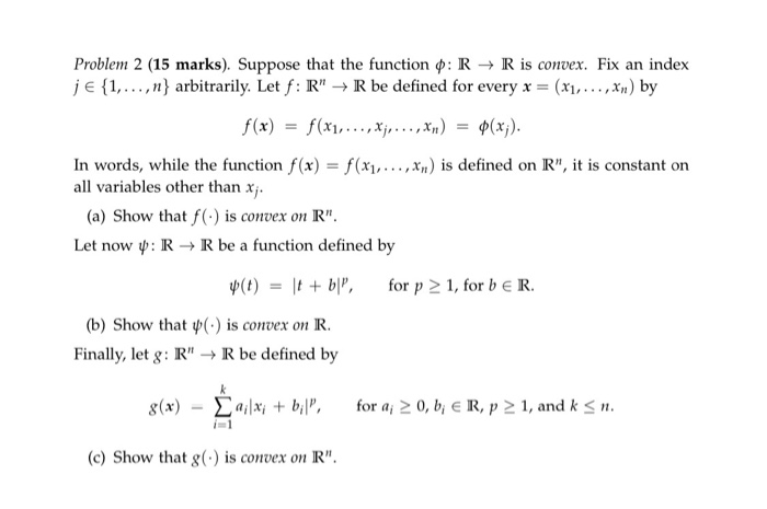 Solved Problem 2 15 Marks Suppose That The Function Chegg Com