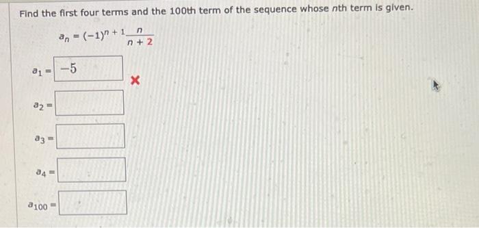 Solved Find the first four terms and the 100th term of the | Chegg.com