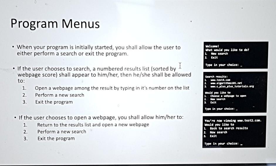 Solved Program Menus Welcome What would you like to do? 1 | Chegg.com