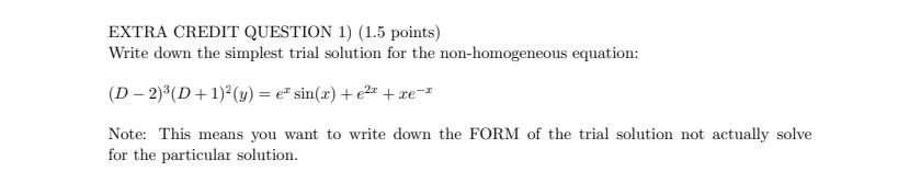 Solved EXTRA CREDIT QUESTION 1) (1.5 points) Write down the | Chegg.com