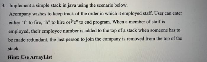 Solved 3. Implement a simple stack in java using the | Chegg.com