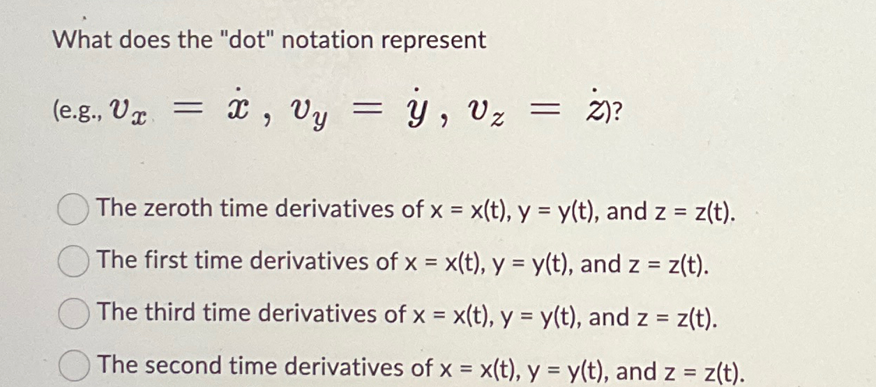 Solved What does the "dot" notation | Chegg.com
