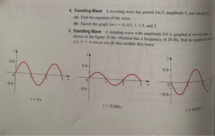 Solved 4. Traveling Wave A traveling wave has period 2/3, | Chegg.com