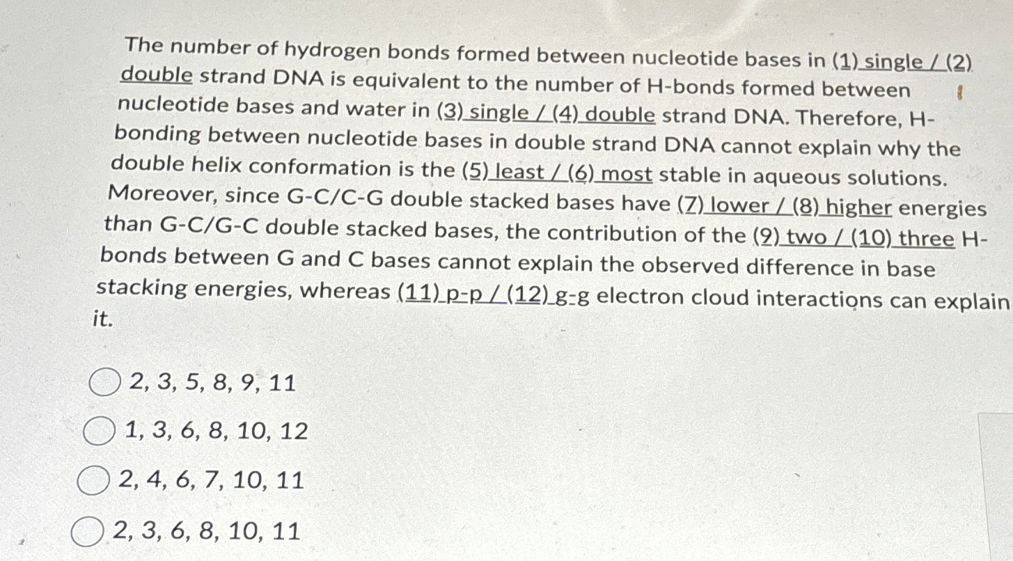 Solved The number of hydrogen bonds formed between | Chegg.com