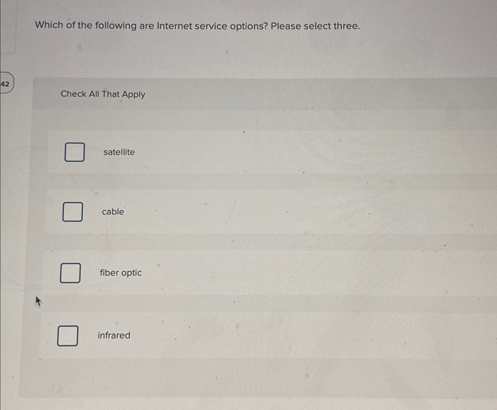 Solved Which of the following are Internet service options? | Chegg.com