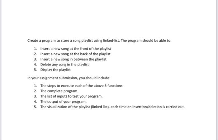 Solved Create a program to store a song playlist using | Chegg.com