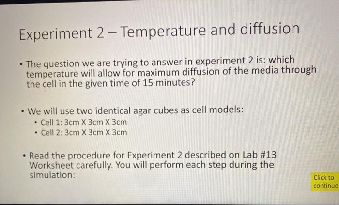 Solved Experiment 2 - Temperature and diffusion • The | Chegg.com