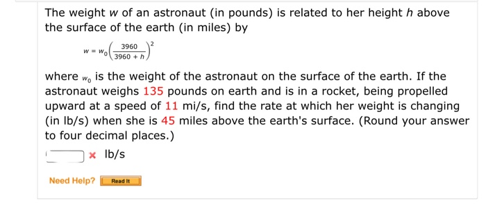 Solved Wwa The Weight W Of An Astronaut in Pounds Is Chegg