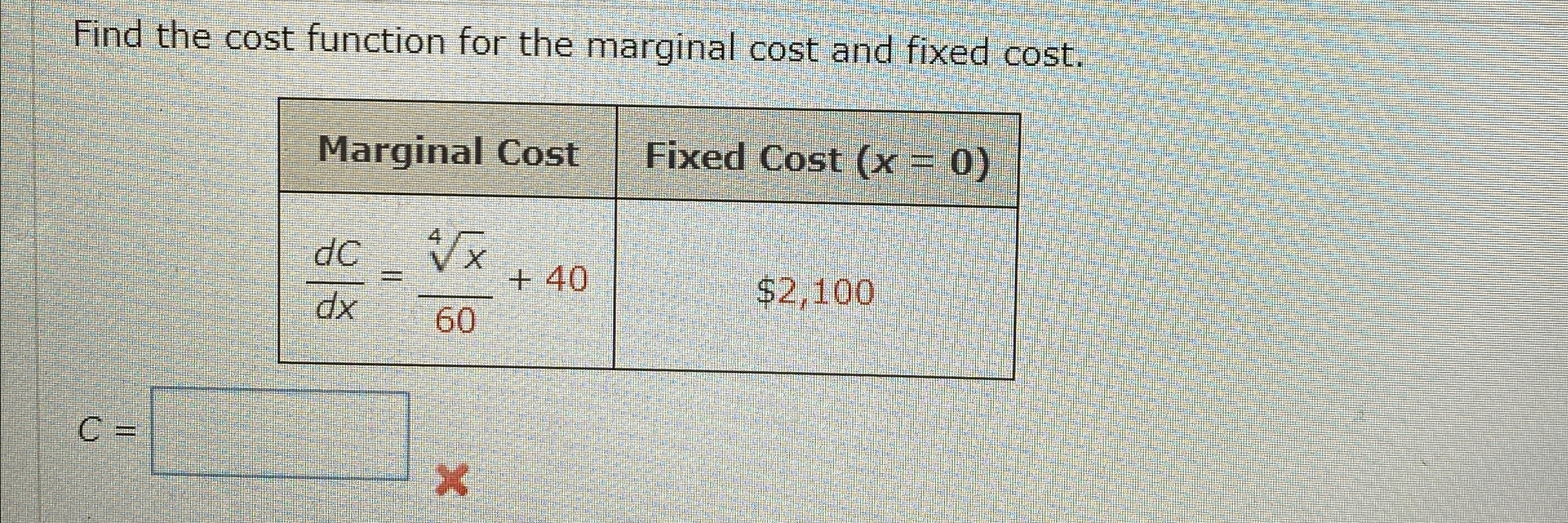 Solved Find the cost function for the marginal cost and | Chegg.com