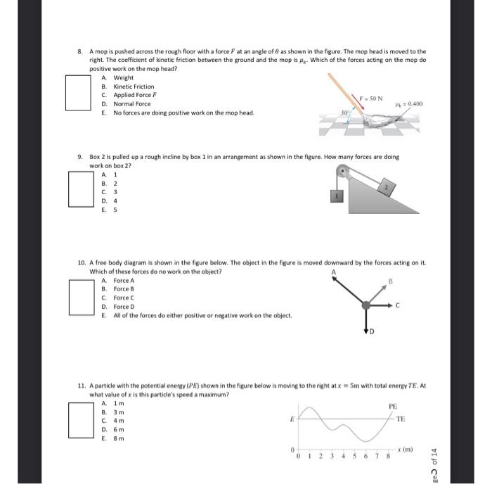 [Solved] 8. A mop is pushed across the rough floor with a