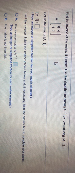 Solved Find the inverse of the matrix, if it exists. Use the | Chegg.com