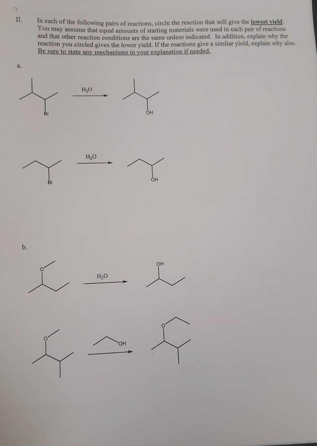 Solved II. In each of the following pairs of reactions,