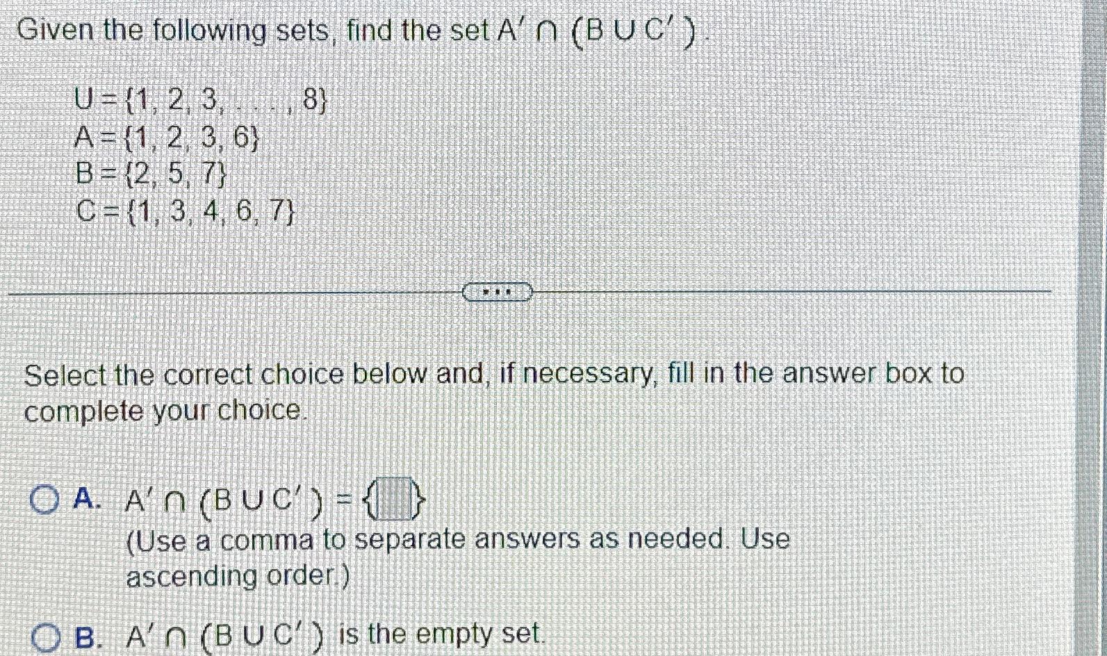 Given The Following Sets, Find The | Chegg.com