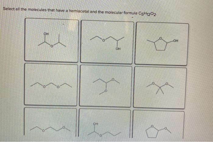 Solved Select all the molecules that have an acetal and the | Chegg.com
