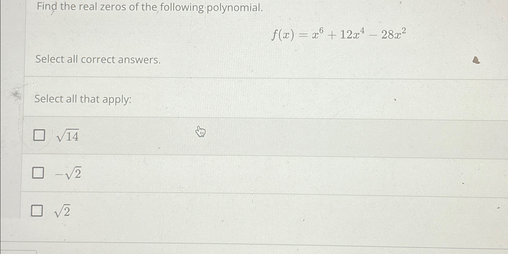 Solved Find the real zeros of the following