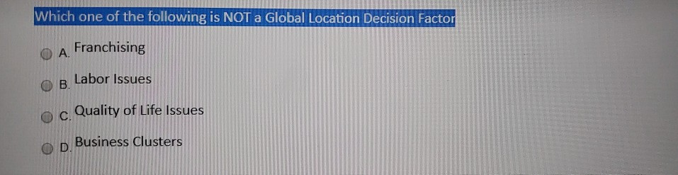 Solved Which one of the following is NOT a Global Location | Chegg.com