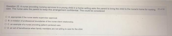 Solved Question 25. A nurse providing nursing services to a | Chegg.com